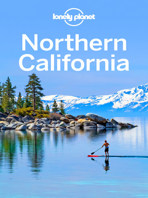 Title details for Lonely Planet Northern California by Helena Smith - Wait list